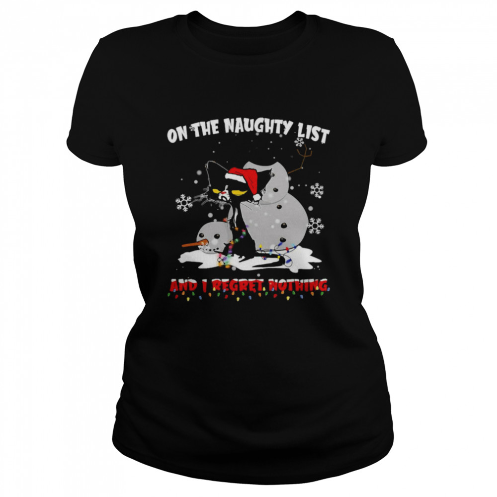 Cat And Snowman Santa On Naughty List And I Regret Nothing Christmas Sweater T-shirt Cat And Snowman Santa On Naughty List And I Regret Nothing Christmas Sweater T-shirt