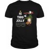 Cat This Is Jolly Enough Merry Christmas Shirt