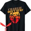 Charlie Don’t Surf T-shirt Military Vietnam War Sunset