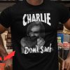 Charlie Don’t Surf t-shirt New Charles Manson Shirt
