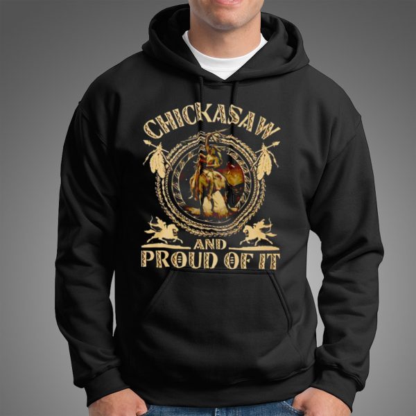 Chickasaw and proud of it shirt