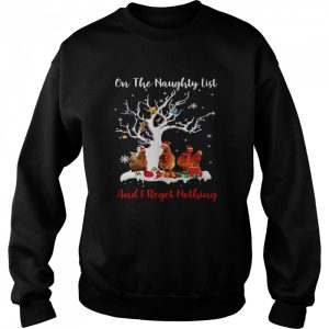 Chickens On The Naughty List And I Regret Nothing Christmas Sweater T shirt 4