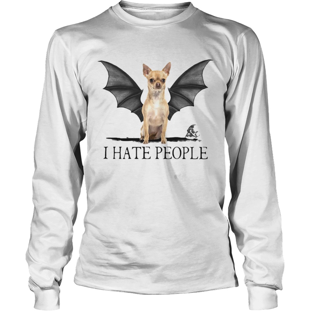 Chihuahua I Hate People shirt Chihuahua I Hate People shirt