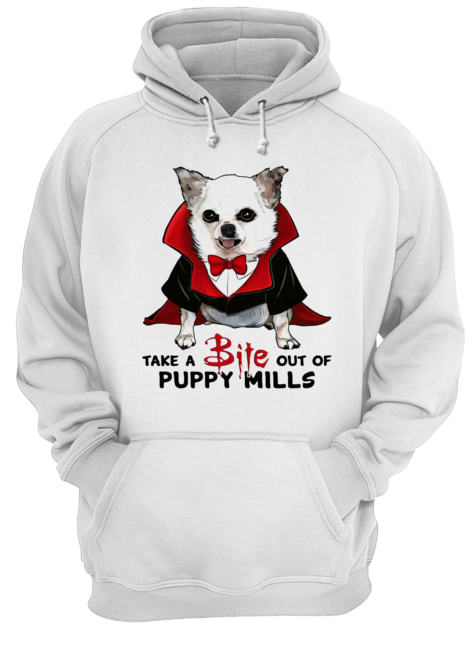 Chihuahua take a bite out of puppy mills shirt Chihuahua take a bite out of puppy mills shirt