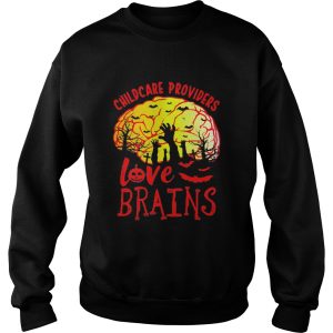 Childcare Providers Love Brains shirt