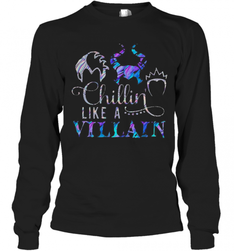 Chillin Like A Villain Disney T-Shirt Chillin Like A Villain Disney T-Shirt