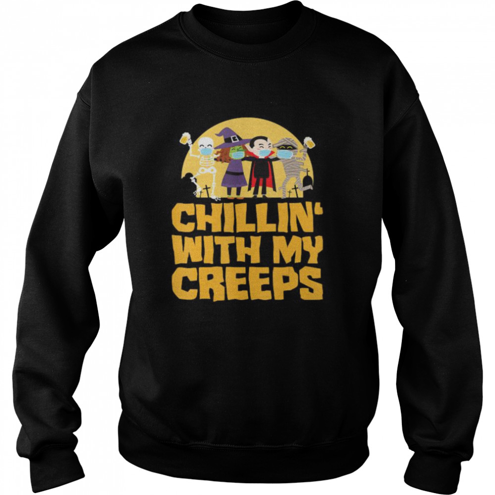 Chillin With My Creeps Funny Halloween Quarantine shirt Chillin With My Creeps Funny Halloween Quarantine shirt