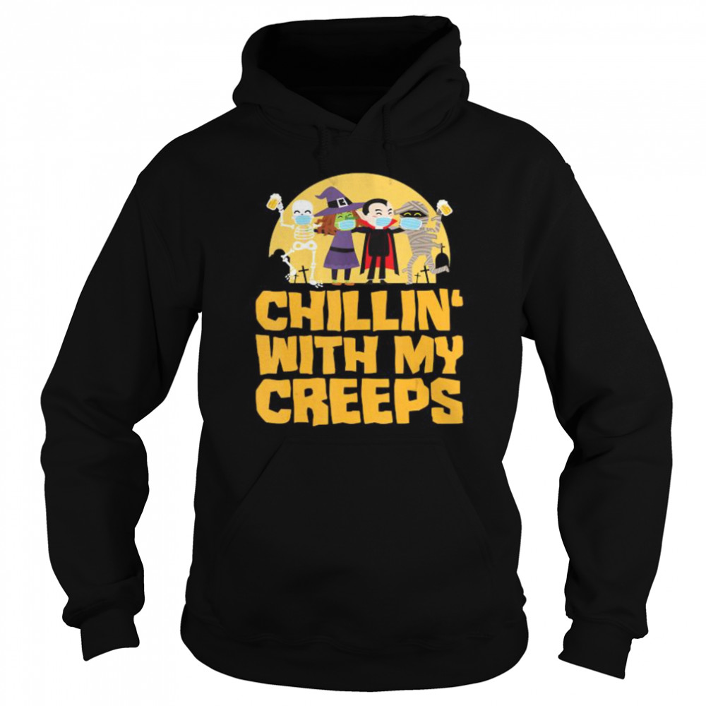 Chillin With My Creeps Funny Halloween Quarantine shirt Chillin With My Creeps Funny Halloween Quarantine shirt