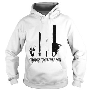 Choose your weapon Halloween Slasher Halloween shirt