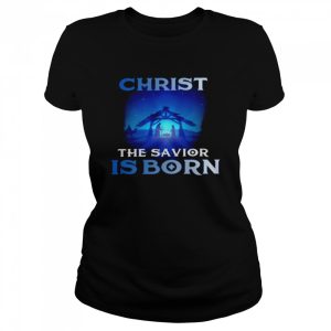 Christ the savior is born shirt Christmas begins with christ shirt 2
