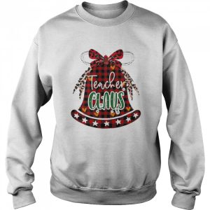 Christmas Bell Teacher Claus Sweater Shirt 4