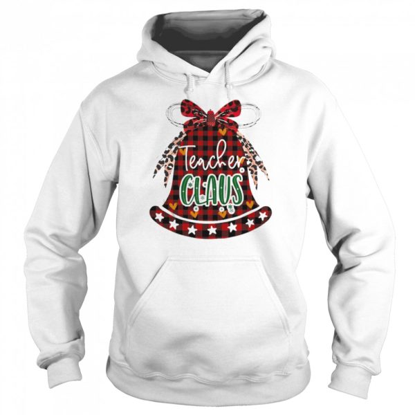 Christmas Bell Teacher Claus Sweater Shirt