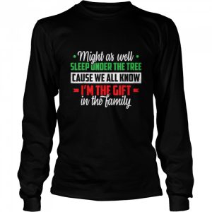 Christmas Humor Men Women Favorite Person Funny Christmas T Shirt 3