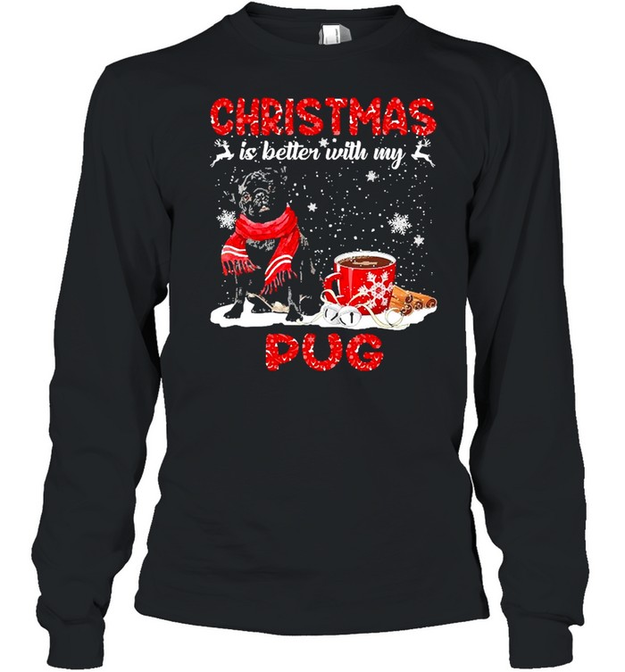 Christmas Is Better With My Black Pug Dog Hooded Sweat shirt Christmas Is Better With My Black Pug Dog Hooded Sweat shirt