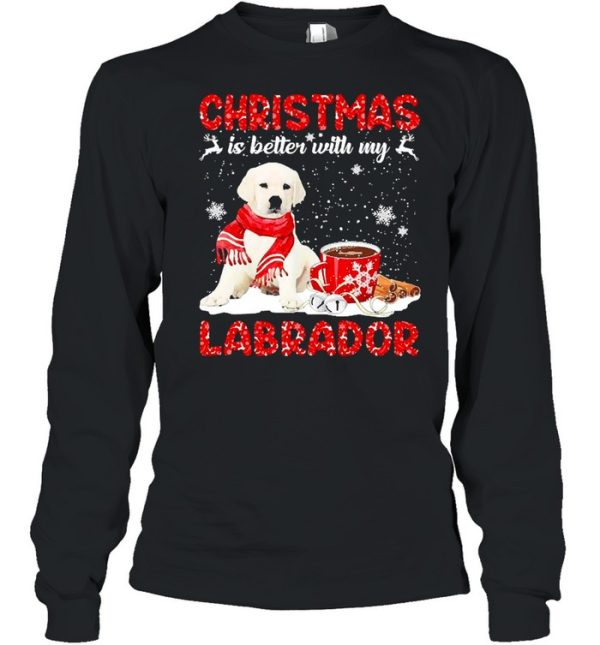 Christmas Is Better With My White Labrador Dog Sweater Shirt