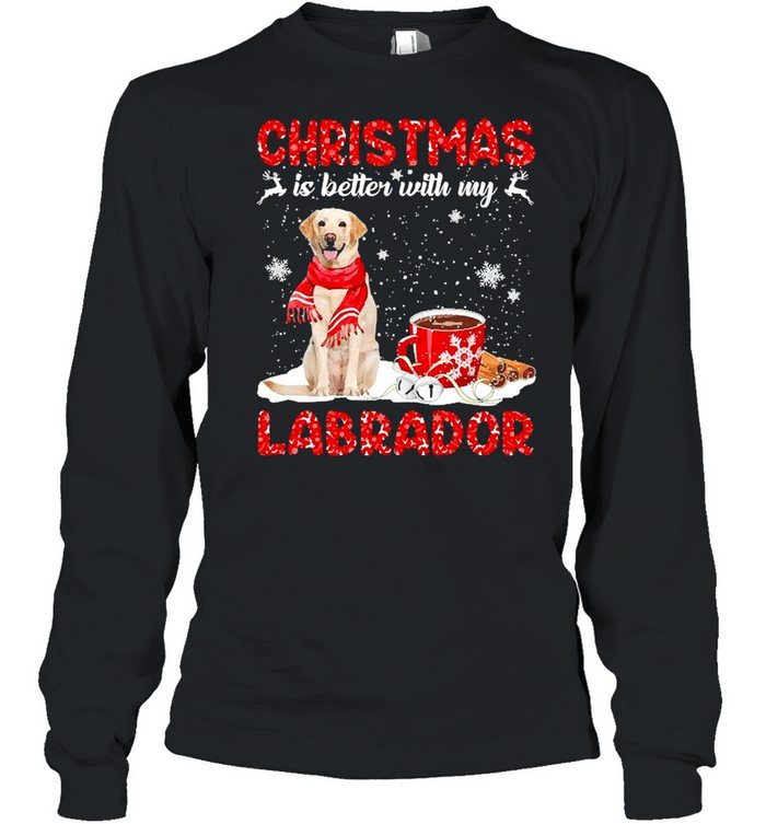 Christmas Is Better With My Yellow Labrador Dog Sweater Shirt Christmas Is Better With My Yellow Labrador Dog Sweater Shirt