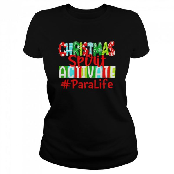 Christmas Spirit Activate Paraprofessional Life Sweater Shirt