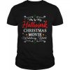 Christmas This Is My Hallmarks Movie Watching Shirt