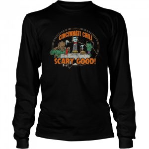Cincinnati Chili Scary Good shirt