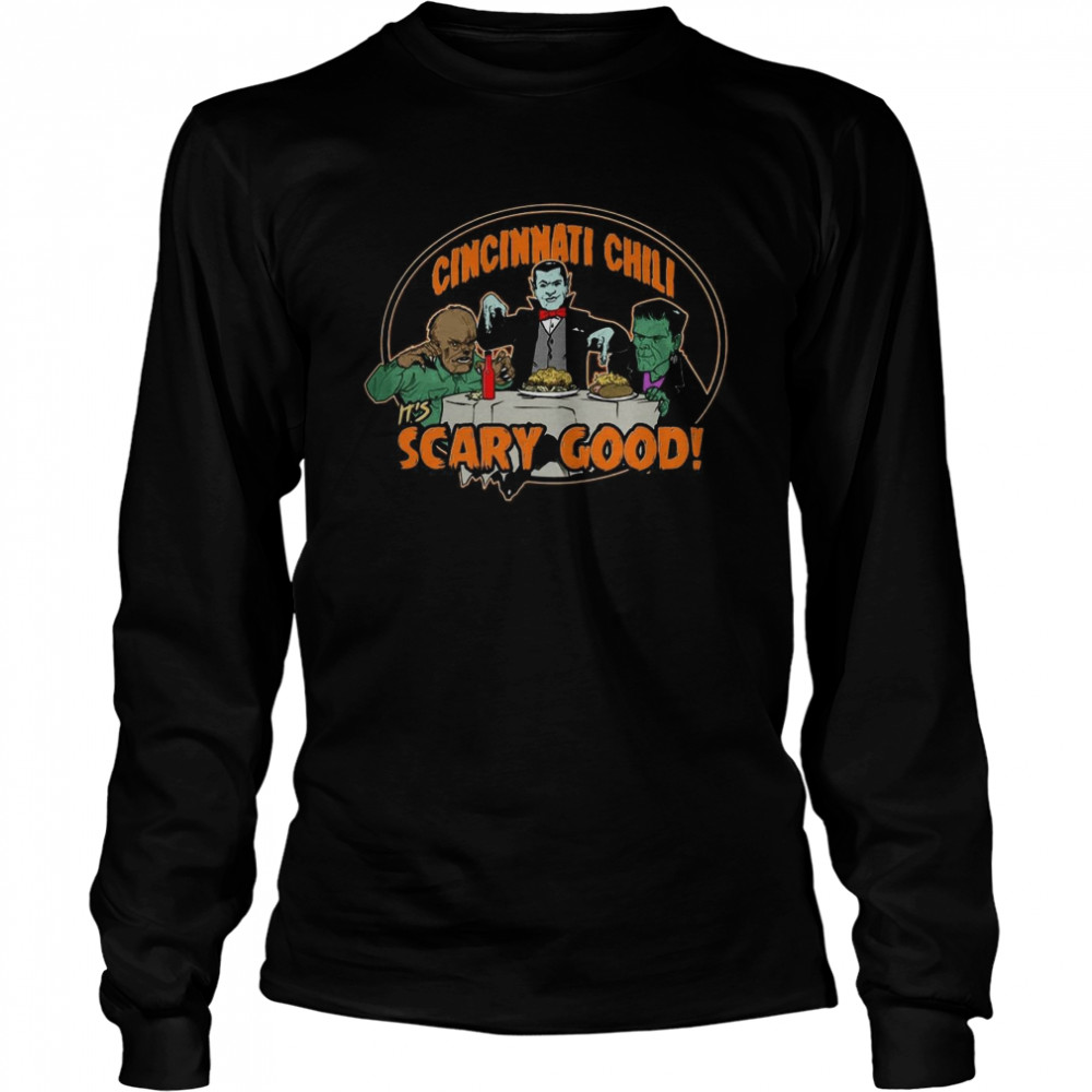 Cincinnati Chili Scary Good shirt Cincinnati Chili Scary Good shirt
