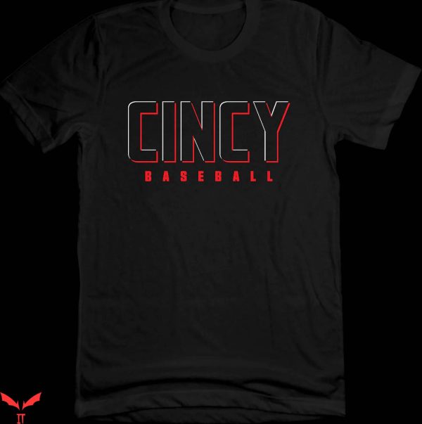 Cincy T-Shirt Cincy Baseball Cincy Uni Tee Shirt Trending