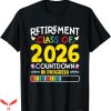 Class Of 2026 T-Shirt Countdown In Progress T-Shrit Trending
