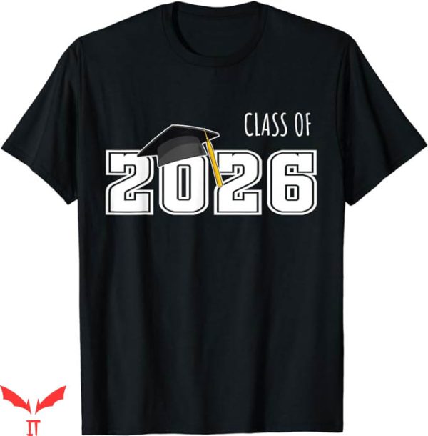 Class Of 2026 T-Shirt Graduation For Senior 2026 Tee