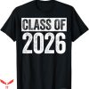 Class Of 2026 T-Shirt Senior 2026 Graduation Shirt Trending