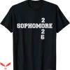 Class Of 2026 T-Shirt Sophomore 2026 Class College T-Shirt