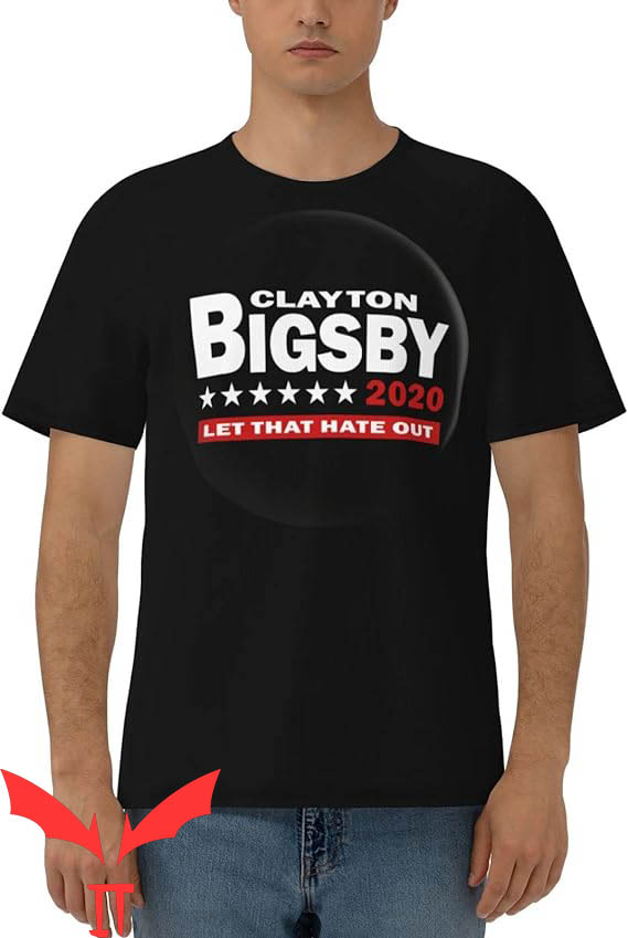 Clayton Bigsby T-Shirt 2020 Clayton Bigsby T-Shirt 2020