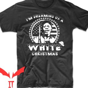 Clayton Bigsby T-Shirt Dreaming Of A White Christmas