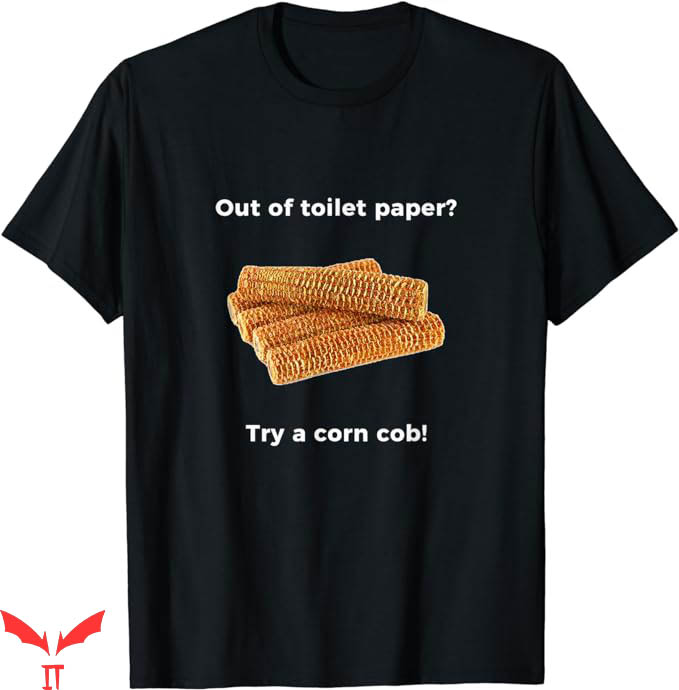 Corncob Tv T-Shirt Out Of Toilet Paper T-Shirt Trending Corncob Tv T-Shirt Out Of Toilet Paper T-Shirt Trending