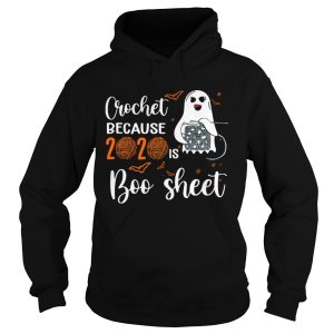 Crochet Because 2020 Is Boo Sheet shirt