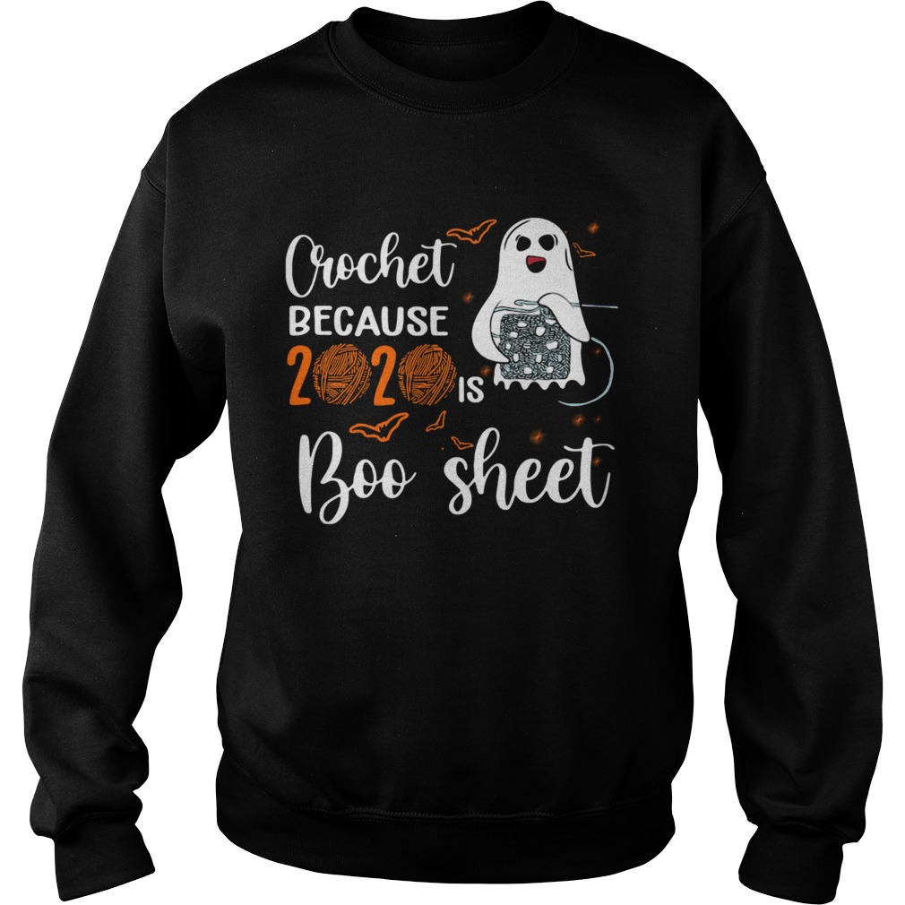 Crochet Because 2020 Is Boo Sheet shirt Crochet Because 2020 Is Boo Sheet shirt
