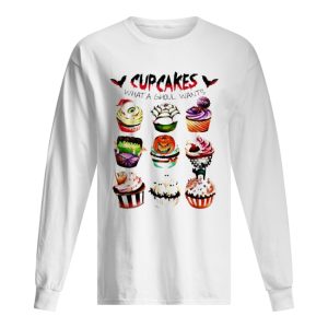 Cupcakes what a ghoul wants Halloween shirt