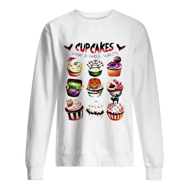 Cupcakes what a ghoul wants Halloween shirt Cupcakes what a ghoul wants Halloween shirt
