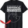 Custom Cat T-Shirt Emotional Breakdown