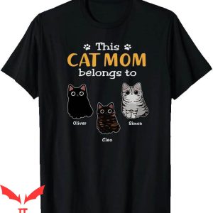 Custom Cat T-Shirt This Cat Mom Belongs To