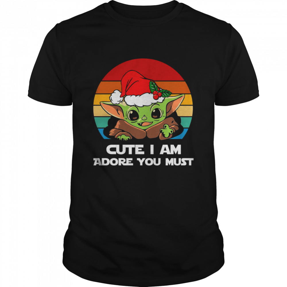 Cute I Am Adore You Must shirt Cute I Am Adore You Must shirt