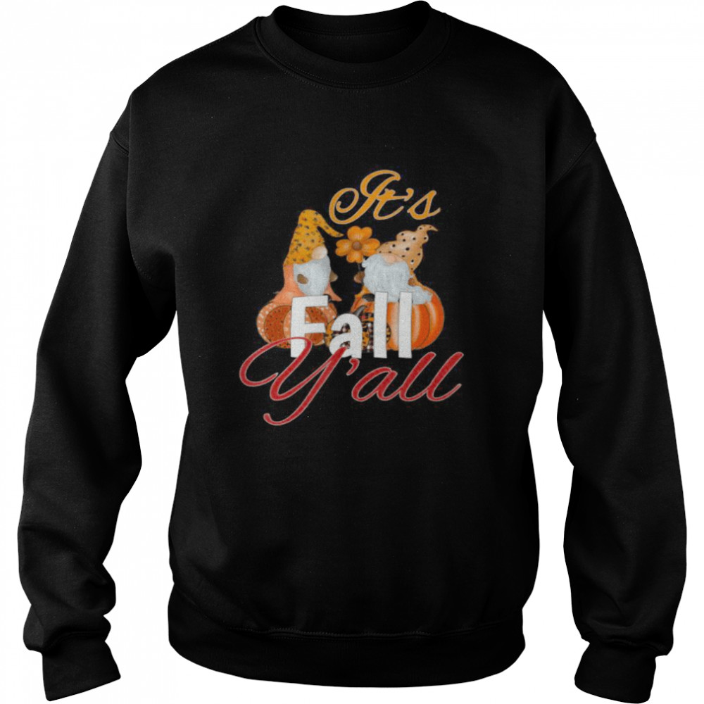 Cute funny Pumpkin gnome it’s fall y’all Thanksgiving shirt Cute funny Pumpkin gnome it’s fall y’all Thanksgiving shirt
