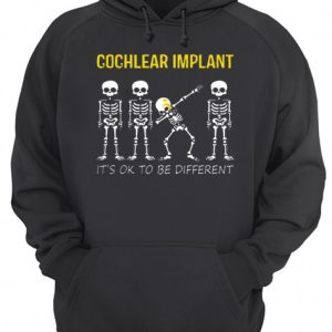 Dabbing Skeleton Cochlear Implant Its OK To Be Different shirt 3