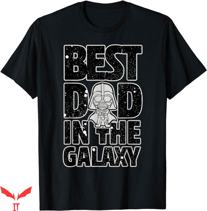 Daddy And Me T-Shirt Best Dad In the Galaxy Tee Gift For Dad Daddy And Me T-Shirt Best Dad In the Galaxy Tee Gift For Dad