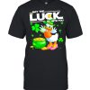 Daisy May The Luck Be With You Patrick Day Shirt