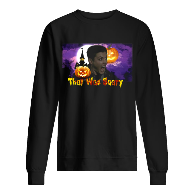 Dean Winchester that was scary Halloween shirt Dean Winchester that was scary Halloween shirt