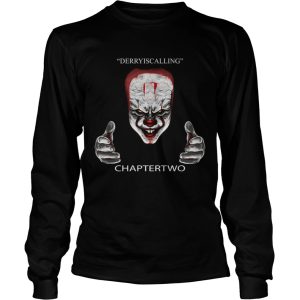 Derry is calling chapter two IT shirt