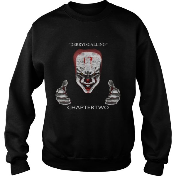Derry is calling chapter two IT shirt