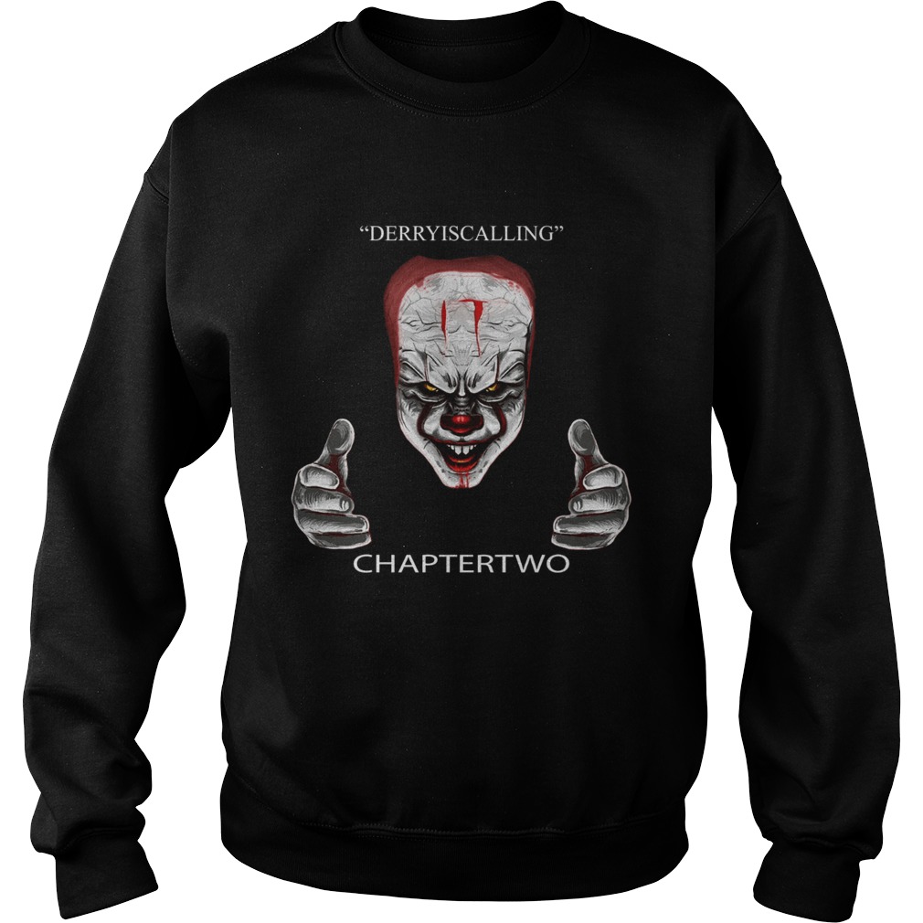 Derry is calling chapter two IT shirt Derry is calling chapter two IT shirt