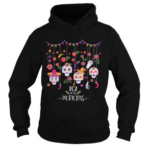 Dia De Los Muertos Funny Day of the dead Hanging skulls TShirt