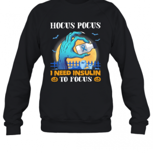 Diabetes Hocus Pocus I Need Insulin To Focus Halloween T-Shirt