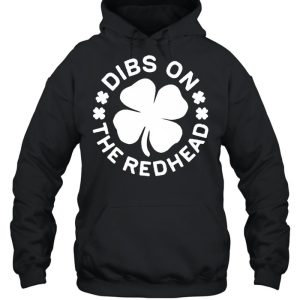 Dibs On The Redhead Shirt 5